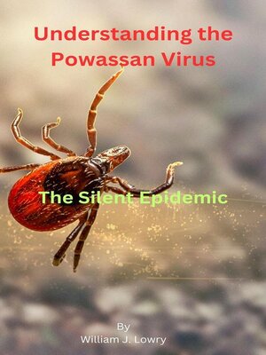 cover image of Understanding the Powassan Virus
